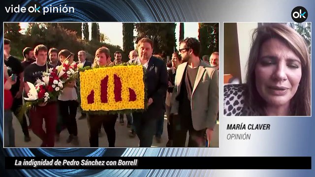 VideOKpinión María Claver: La indignidad de Pedro Sánchez con Borrell