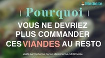 Pourquoi vous ne devriez plus commander ces viandes au resto
