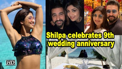 Shilpa Shetty celebrates 9th wedding anniversary