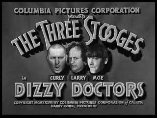 The Three Stooges "Dizzy Doctors" (1937)