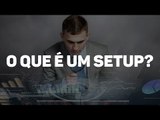 ✅ Introdução aos Setups nas Análises Técnicas