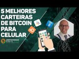 TOP 5 Aplicativos de Carteiras para Bitcoin 