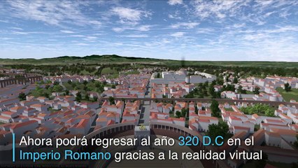 Visite el Imperio Romano gracias a la realidad virtual