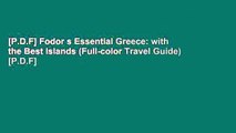 [P.D.F] Fodor s Essential Greece: with the Best Islands (Full-color Travel Guide) [P.D.F]