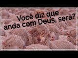 Você diz que anda com Deus, será? - Bispa Cléo