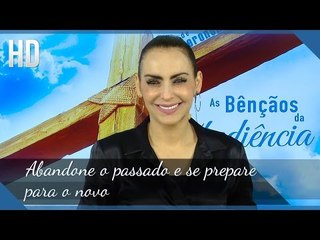 Abandone o passado e se prepare para o novo // Bispa Cléo