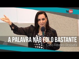 A palavra não foi o bastante - Bispa Cléo