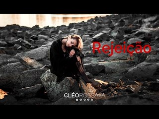 Rejeição // Bispa Cléo