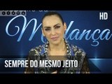 Sempre do mesmo jeito - Bispa Cléo