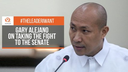#TheLeaderIWant: Gary Alejano on taking his fight to the Senate