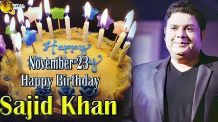 23rd Nov Sajid Khan Birthday