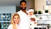 Khloe Kardashian Spends Thanksgiving With True & Tristan Thompson In Cleveland