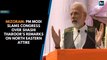 Mizoram- PM Modi slams Congress over Shashi Tharoor’s remarks on North Eastern attire