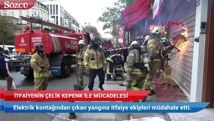 İtfaiyenin çelik kepenk ile mücadelesi
