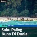 #1MENIT | Suku Paling Kuno Di Dunia