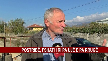 Download Video: POSTRIBË, FSHATI I RI PA UJË E PA RRUGË