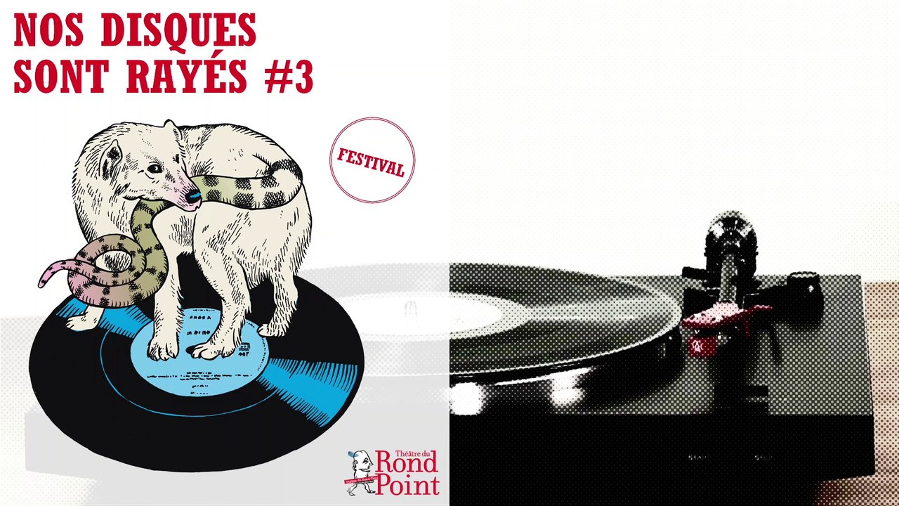 Nos disques sont rayés #3 – Festival citoyen des « périfééries urbaines »