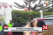 Tacna: en megaopertivo detienen a alcalde provincial, ex alcalde y candidato a gobernador
