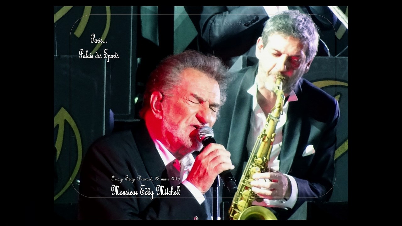 Eddy Mitchell Palais des Sports 2016 C'est la vie mon chéri