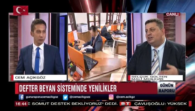 23 KASIM 2018 SELÇUK GÜLTEN GÜNÜN RAPORU DEFTER BEYAN SİSTEMİ