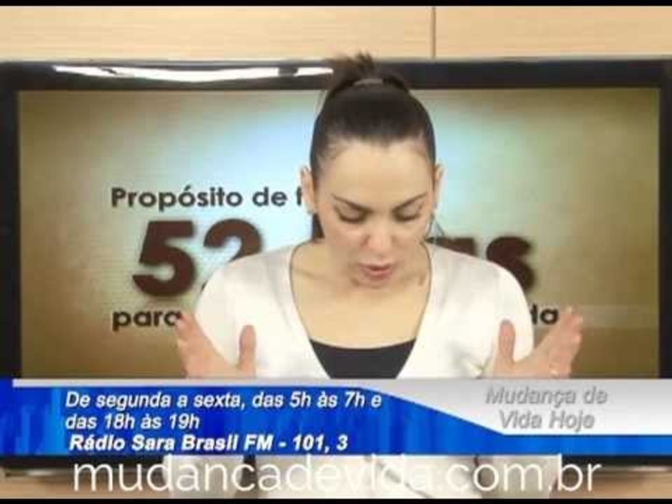 Programa Mudança de Vida Hoje -- Tire aquilo que ocupa o lugar de Deus na sua vida! -- 06/07/13