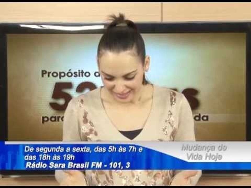 Programa Mudança de Vida Hoje -- A promessa é que vamos andar de cabeça erguida -- 09/07/13