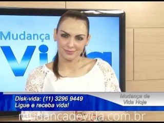 Programa Mudança de Vida Hoje -- Está na hora de fazer diferente! -- 29/10/13