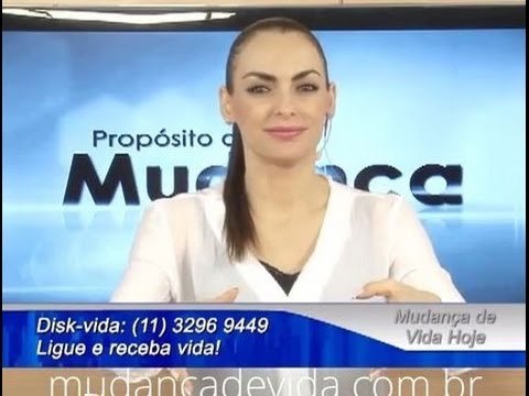 Programa Mudança de Vida Hoje Sabedoria é fazer as escolhas certas 13/12/13