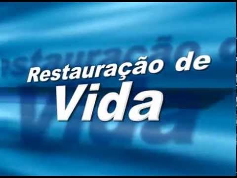 Restauração de Vida - Sra. Vilma