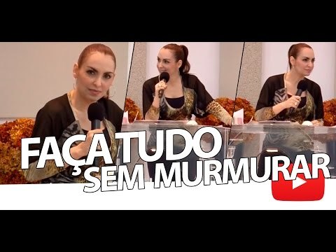 Faça tudo sem murmurar - Bispa Cléo