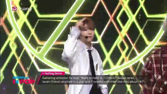 [Simply K-Pop] Seven O'clock(세븐어클락) - Nothing Better