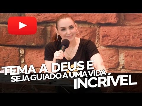 Tema a Deus e seja guiado a uma vida incrível - Bispa Cléo