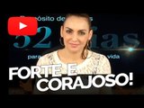 Forte e corajoso! - Bispa Cléo