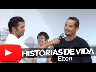 Elton - Histórias de Vida