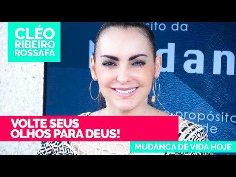 Volte seus olhos para Deus! - Bispa Cléo