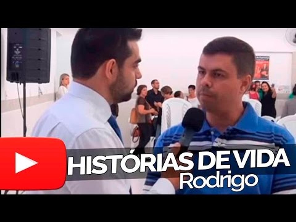 Rodrigo - Histórias de Vida