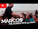 Marcos - Milagres nos 52 dias