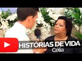 Célia - Histórias de Vida