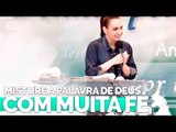 Misture a Palavra de Deus com muita fé - Bispa Cléo