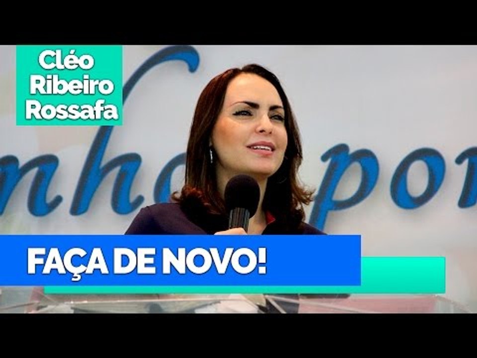Faça de novo! - Bispa Cléo