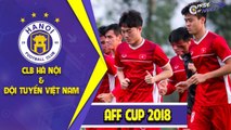 ĐTVN làm quen SVĐ Hàng Đẫy trước trận chiến quyết định cho tấm vé vào Bán Kết AFF Cup | HANOI FC