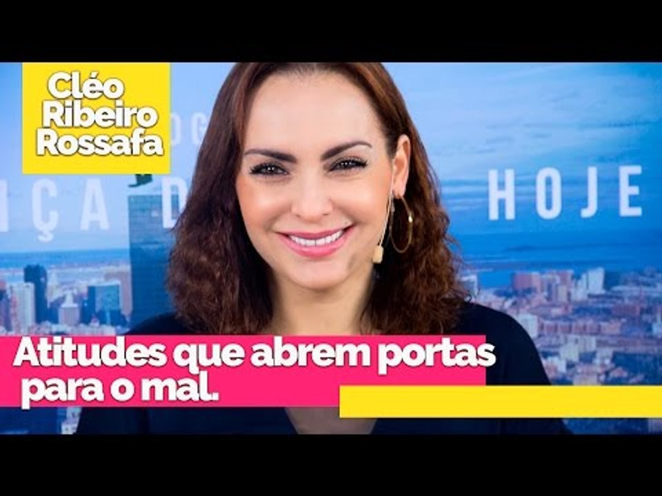 Atitudes que abrem portas para o mal - Bispa Cléo