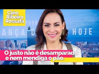 O justo não é desamparado e nem mendiga o pão - Bispa Cléo