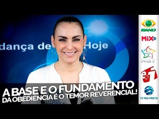 A base e o fundamento da obediência é o temor reverencial - Bispa Cléo