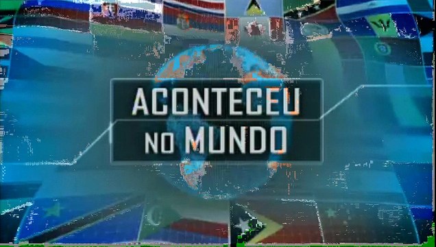 Aconteceu no Mundo - 2 - Noticias Internacionais
