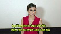 Ragini Khanna Does Her Singing Debut With ‘Mujhse Pyaar Karte Ho’ With Kamini Khanna