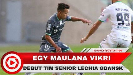 Debut Egy Maulana Vikri Bersama Tim Senior Lechia Gdansk, Kalah dari Karpaty Lviv 0-1