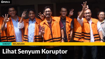 #1MENIT | Lihat Senyum Koruptor