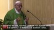 El Papa en Santa Marta: Tenemos dos 
