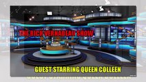 THE RICH VERNADEAU SHOW guest starring QUEEN COLLEEN